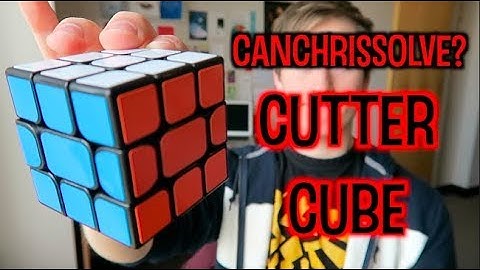 CanChrisSolve?: CutterCube