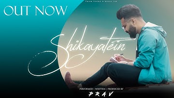 PRAV - SHIKAYATEIN 🖤 ( OFFICIAL MUSIC VIDEO ) | PRIZM SOUND & MEDIA LAB