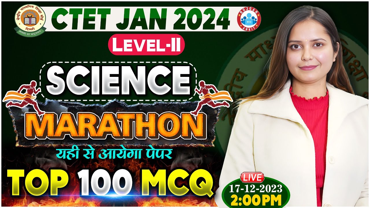 CTET Jan 2024 | CTET level 2 Science PYQ's, CTET Science Marathon, Science By Kajal Ma'am