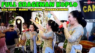 FULL SRAGENAN KOPLO MEDLEY OJO LAMIS MANIS LEWUNG PODANG KUNING CAMPURSARI CANDRA PESONA JAKARTA