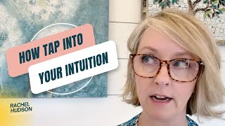 Easy Ways to Tap Into Your Intuition