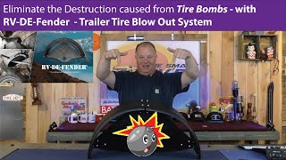 The Best Trailer Tire Blow Out System Ever Made  RV DeFender