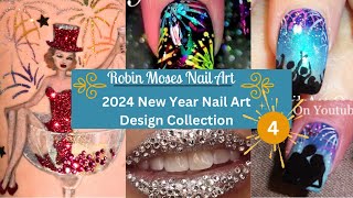 HAPPY NEW YEAR!! New Year Nail Art Design Collection by Robin Moses