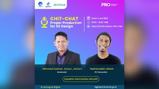 CHIT CHAT Proper Production for 3D Design | Podcast Amikom Jogja