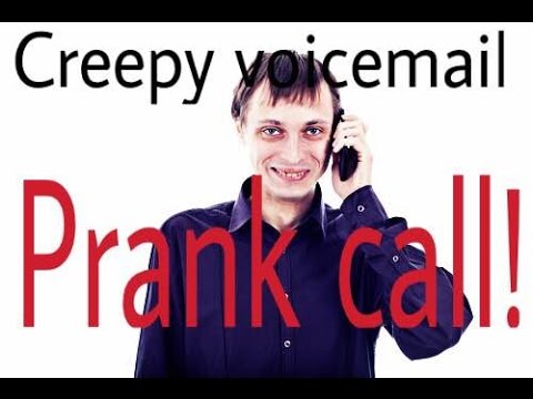 creepy-voice-mail!-(prank-call-video)