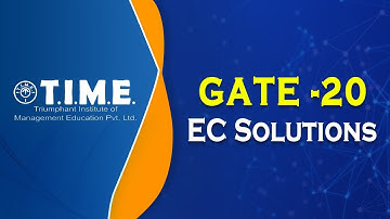 GATE-20 EC Solutions | Signals & Systems | Electronics & Communication Engineering
