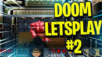 Lets Play Doom - Ultimate Doom - Part 2 *Lets Play Doom Walkthrough Playthrough*