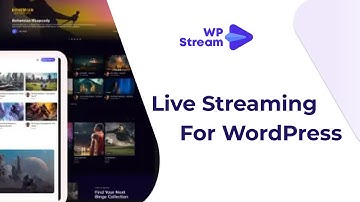 WpStream: Livestreaming Solution for WordPress