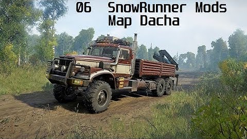 SnowRunner Mods-New Map Dacha-Contracts and assignments Part 06