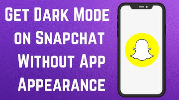 How to Get Dark Mode on Snapchat Without App Appearance