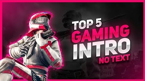 4 BEST INTRO FOR GAMING #intro#totalgaming