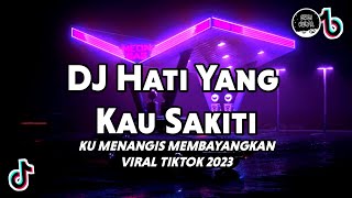 DJ Kumenagis Membayangkan | DJ Hati Yang Kau Sakiti Viral Tiktok 2023 screenshot 1