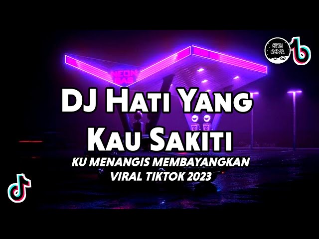 DJ Kumenagis Membayangkan | DJ Hati Yang Kau Sakiti Viral Tiktok 2023 class=