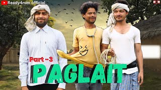 Paglait Part-3 Ready4Rum Official Comedy Videos 2025