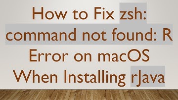 How to Fix zsh: command not found: R Error on macOS When Installing rJava