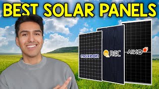 Best Solar Panels 2025 - These Are The Best 6