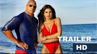 Baywatch 2017 - Dwayne Johnson, Zac Effron, Priyanka Chopra