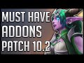 Must have addons in patch 102 dragonflight