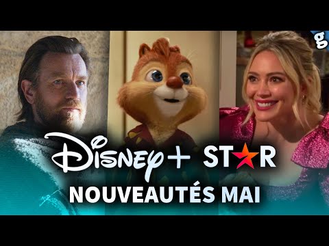 DISNEY+ : NOUVEAUTÉS qui ARRIVENT en MAI ! (avec STAR)