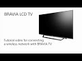 Sony bravia  how to connect the bravia tv to a wireless network
