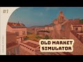 Old Market Simulator #1 Прохождение карты "Римский город"