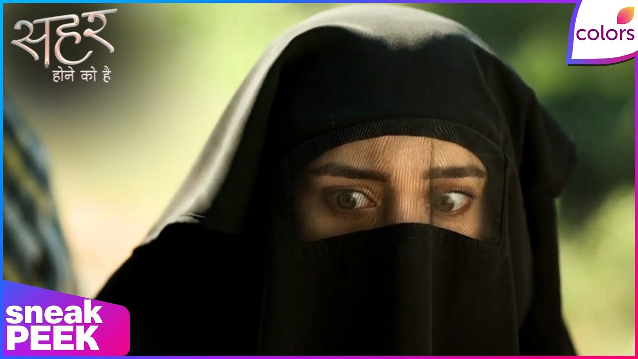 Seher Hone Ko Hai | Ep. 18 | Seher Fears Getting Caught! | Sneak Peek | Colors TV