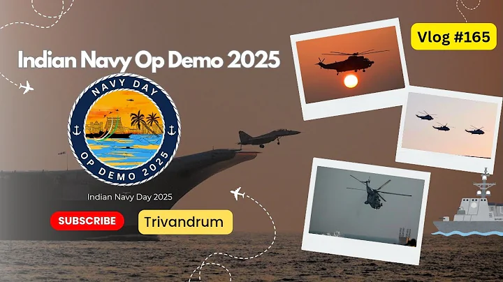 INDIAN NAVY TO OPERATIONAL DEMONSTRATION |  Shangumugham | Trivandrum | 2025 | Kerala Vlog #165 