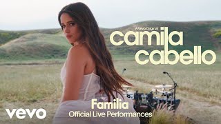 ⁣Camila Cabello - Familia (Official Live Performances) | Vevo