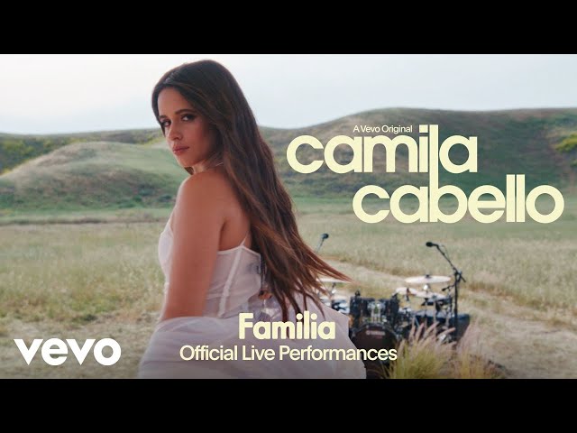 Camila Cabello - Familia (Official Live Performances) | Vevo class=
