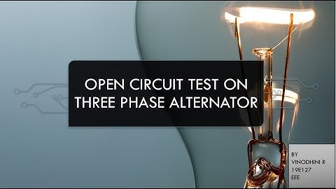 Open Circuit Test on Three Phase Alternator