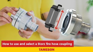 How to use and select a Storz fire hose coupling  Tameson