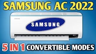 Samsung AC 2022 ⚡ Samsung Air Conditioners 2022 ⚡ 5 In 1 Convertible Modes