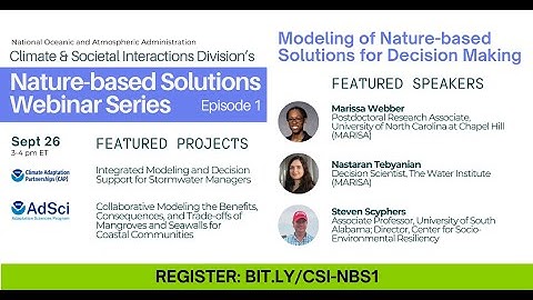 CSI NBS Webinar 1  Modeling Nature based Solutions for Decision Making