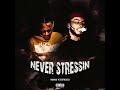 Never stressin  kvmm feat el czar