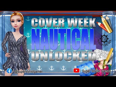 Super Stylist  Cover Week || Nautical || Unlocked