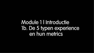 1b.  De 5 typen experience en hun metrics