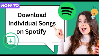 How to Download Individual Songs on Spotify (Easiest Way)