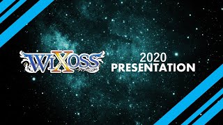 WIXOSS Presentation 2020