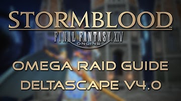Omega Raid Guide: Deltascape V4.0