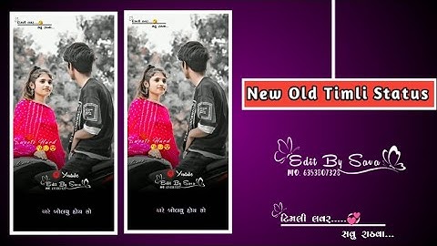 New Timli Status || Rutvik Rathwa New old Timli Status || Rutvik Rathwa New old Remix full screen...