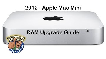 2012 Apple Mac Mini RAM Upgrade Guide