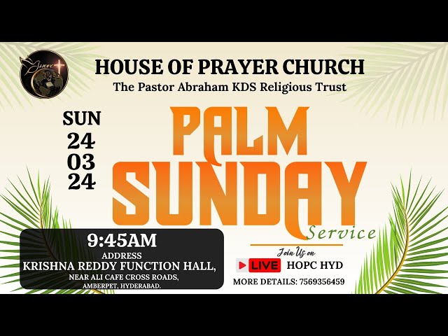 HOUSE OF PRAYER CHURCH SUNDAY WORSHIP SERVICE ||24-03-2024|| #hopchyd #worship #sundayservice class=