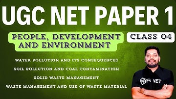 Water Pollution  | Soil Pollution and Coal Contamination | Solid Waste Management & Use | UGC NET