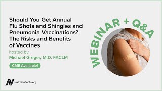 Upcoming webinar: Should You Get Annual Flu Shots and Shingles and Pneumonia Vaccinations?