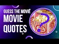 How Many Movies Can You Guess From The Famous Quote? Movie Quiz