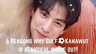 Mewgulf - 6 Reasons why Gulf Kanawut is beautiful "Inside Out"!