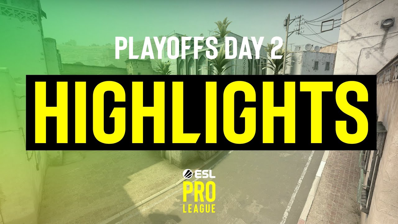 ESL Pro League Season 13 PLAYOFFS Day 2 HIGHLIGHTS