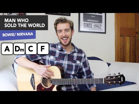"Man Who Sold The World" Acoustic Guitar Lesson - David Bowie/ Nirvana