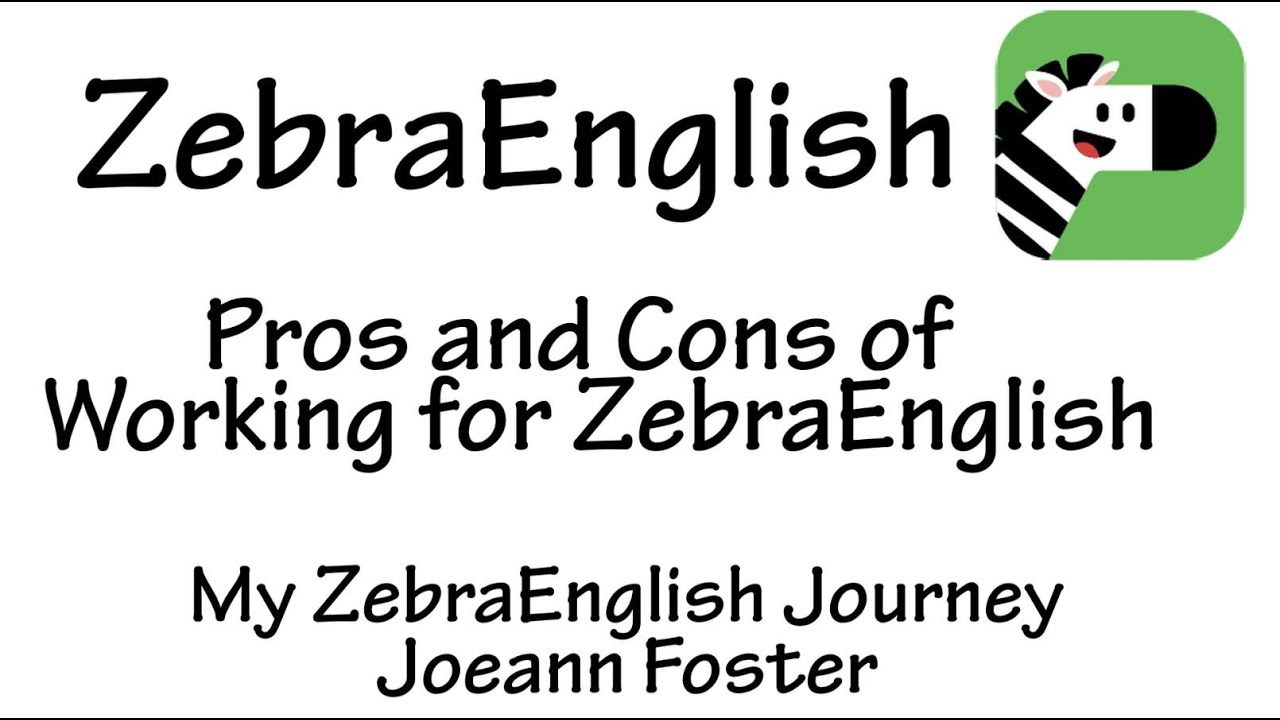 Pros and Cons for working for ZebraEnglish YouTube