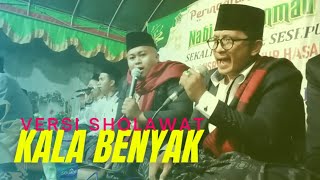 KALA BENYAK VERSI SHOLAWAT HADRAH (Lagu Viral di Tik-Tok 2022)